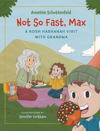 Not So Fast, Max - A Rosh Hashanah Visit with Grandma