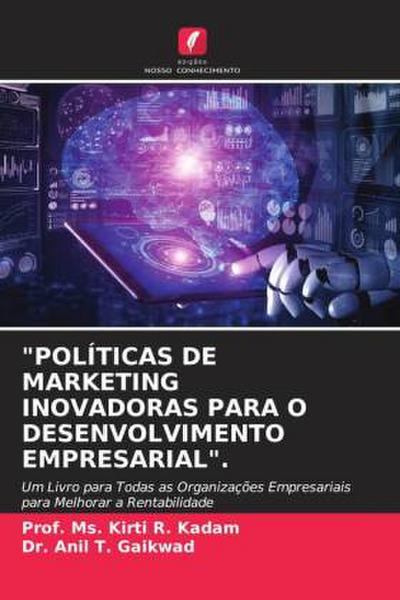 "POLÍTICAS DE MARKETING INOVADORAS PARA O DESENVOLVIMENTO EMPRESARIAL".