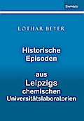 Historische Episoden aus Leipzigs chemischen Unive