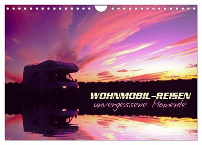 Wohnmobil-Reisen (Wandkalender 2026 DIN A4 quer), CALVENDO Monatskalender