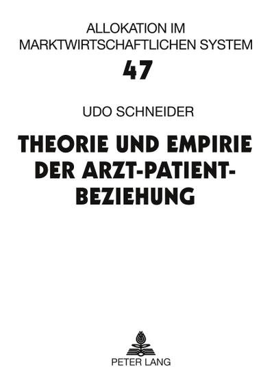 Theorie und Empirie der Arzt-Patient-Beziehung