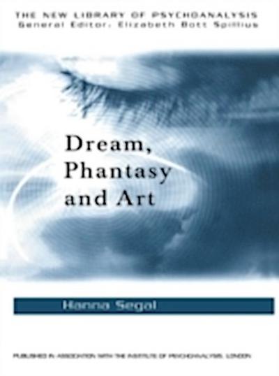 Dream, Phantasy and Art