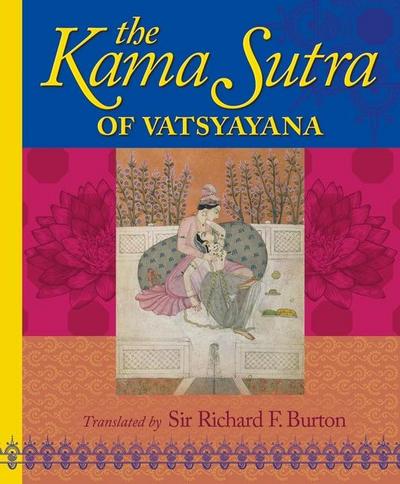 Vatsyayana, R: Kama Sutra