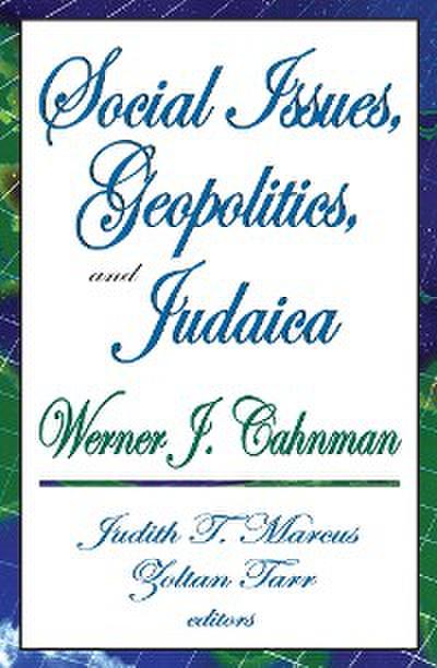 Social Issues, Geopolitics, and Judaica