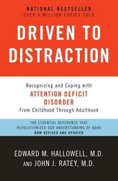 Driven to Distraction (Revised)