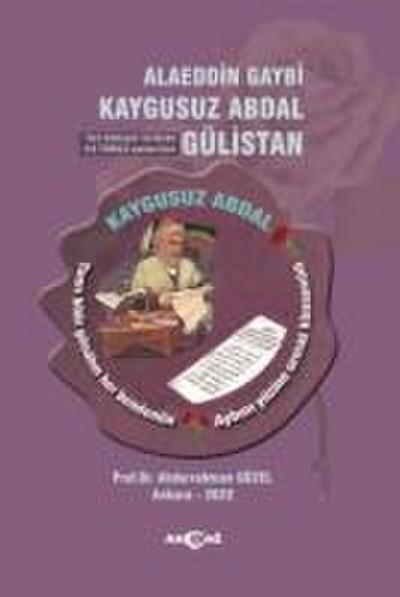 Alaeddin Gaybi Kaygusuz Abdal - Gülistan