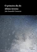 O primeiro dia do último inverno