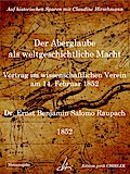 Der Aberglaube als weltgeschichtliche Macht - Vortrag im wissenschaftlichen Verein am 14. Februar 1852