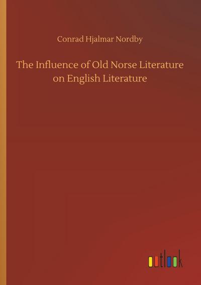 The Influence of Old Norse Literature on English Literature