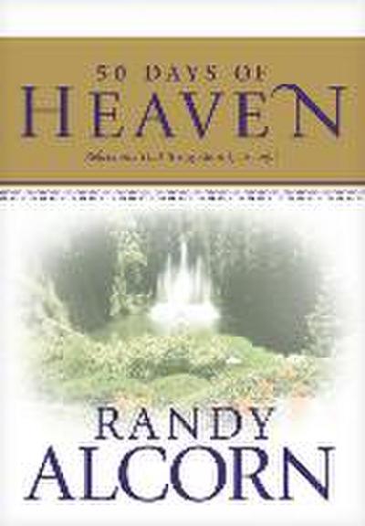 50 Days of Heaven