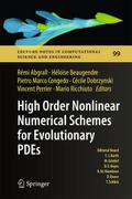 High Order Nonlinear Numerical Schemes for Evolutionary PDEs