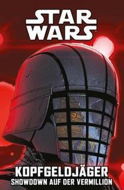 Star Wars Comics: Kopfgeldjäger V - Showdown auf der Vermillion