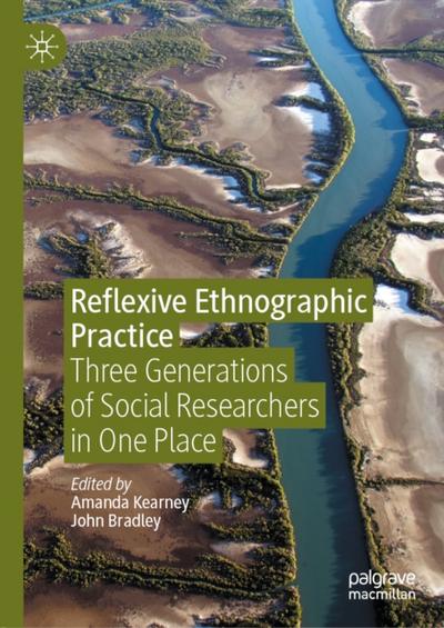Reflexive Ethnographic Practice