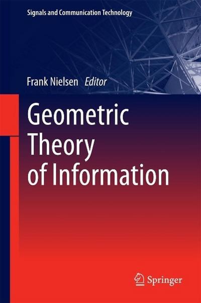 Geometric Theory of Information