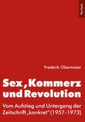 Sex, Kommerz und Revolution