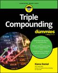 Triple Compounding For Dummies