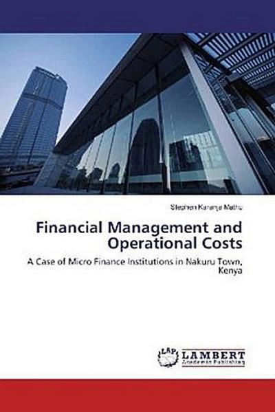 Financial Management and Operational Costs