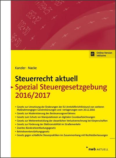 NWB Steuerrecht aktuell: Steuerrecht aktuell Spezial Steuergesetzgebung 2016/2017