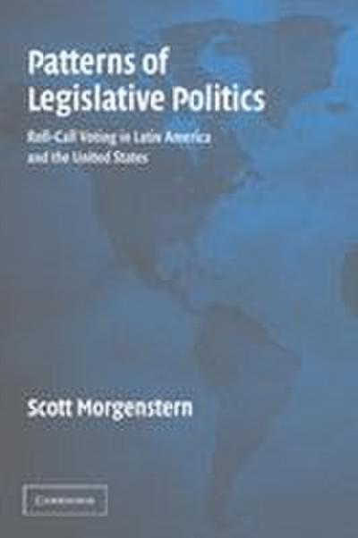 Patterns of Legislative Politics
