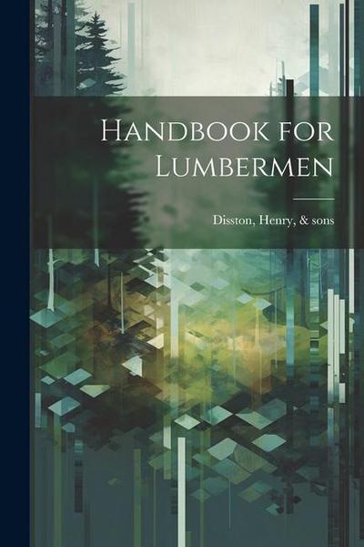Handbook for Lumbermen