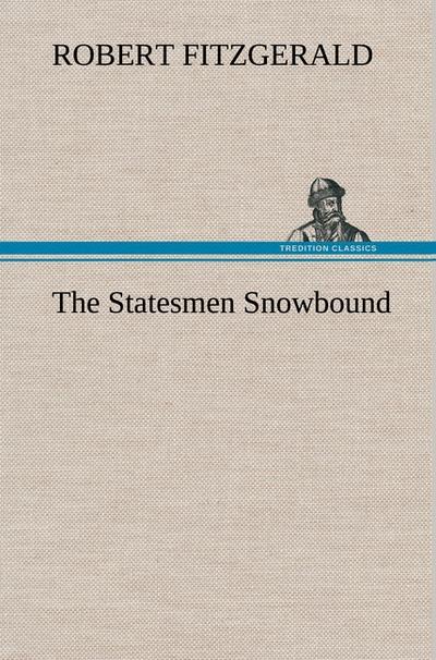 The Statesmen Snowbound