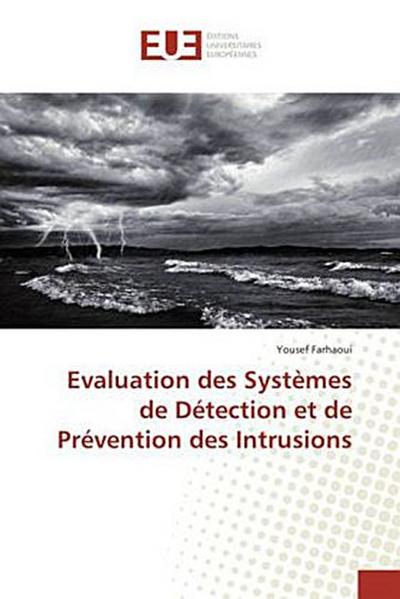 Evaluation des Systèmes de Détection et de Prévention des Intrusions