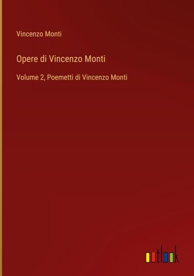 Opere di Vincenzo Monti