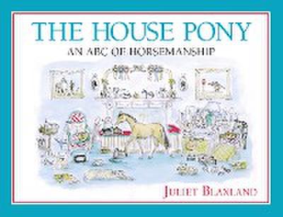 The House Pony