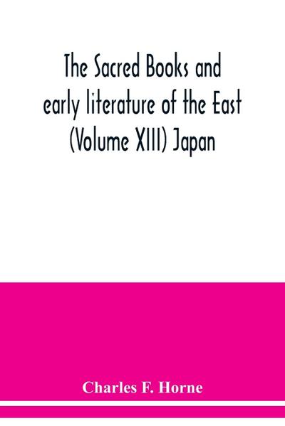 The sacred books and early literature of the East (Volume XIII) Japan