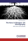 The Kora in Dinajpur: An Ethnography