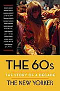 The 60s: The Story of a Decade