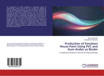 Production of Emulsion House Paint Using PVC and Gum Arabic as Binder