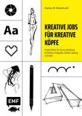 Kreative Jobs für kreative Köpfe