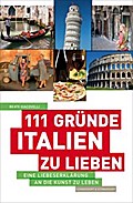 111 Gründe, Italien zu lieben