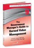 The Government Manager’s Guide to Earned Value Management
