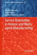 Service Orientation in Holonic and Multi-agent Man