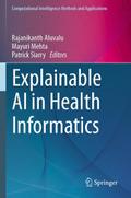 Explainable AI in Health Informatics