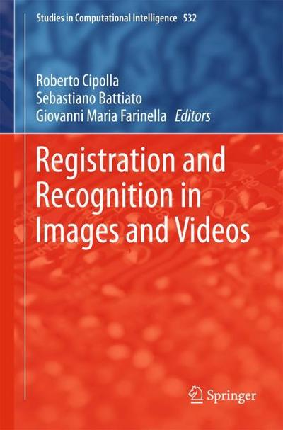 Registration and Recognition in Images and Video