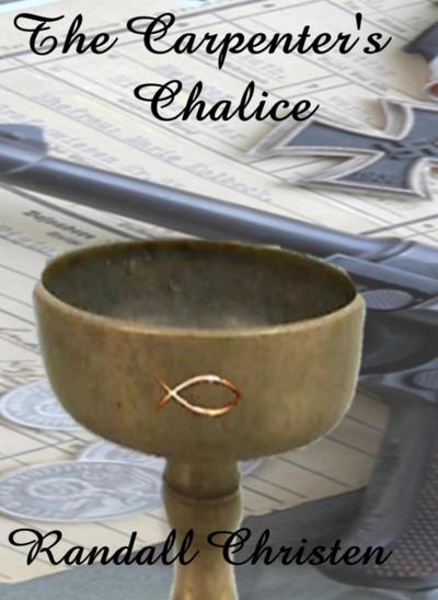 The Carpenter’s Chalice (The Michael Turner Historical Mystery Series, #1)