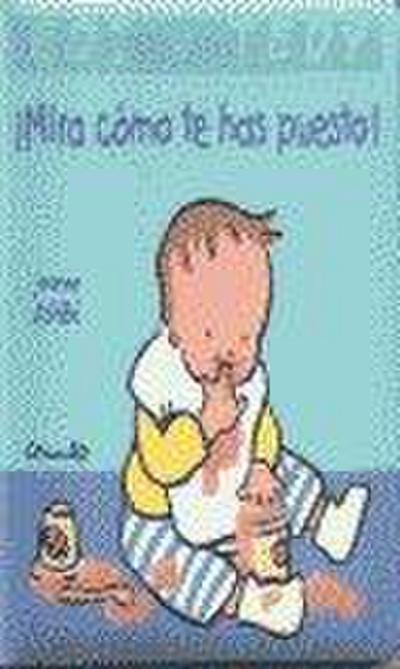 ¡Mira cómo te has puesto!