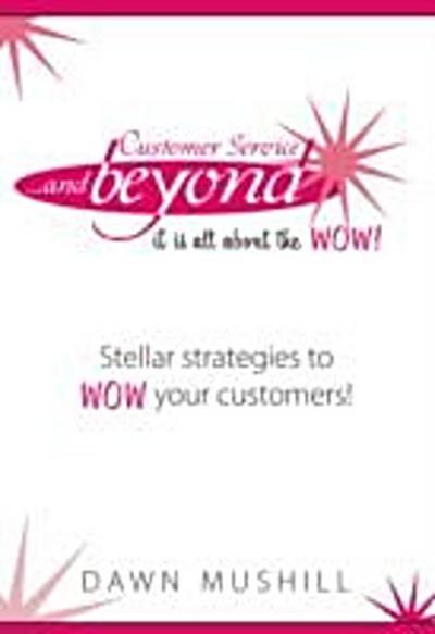 Customer Service... and Beyond