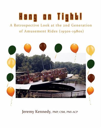 Hang on Tight! A Retrospective Look at the 2nd Generation of Amusement Rides (1950s-1980s)