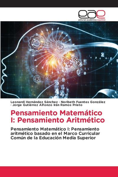 Pensamiento Matemático I: Pensamiento Aritmético