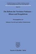 Die Reform der Vereinten Nationen - Bilanz und Perspektiven.
