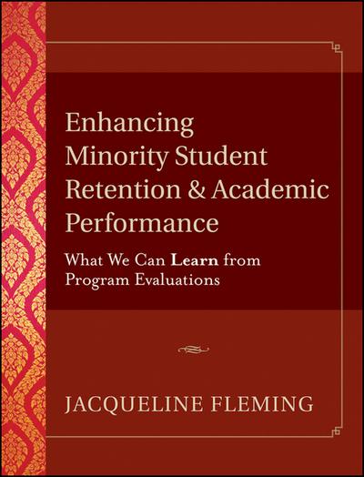 Enhancing Minority Student Retention and Academic Performance