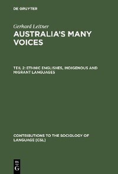 Ethnic Englishes, Indigenous and Migrant Languages