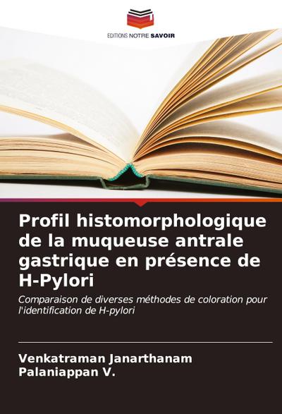 Profil histomorphologique de la muqueuse antrale gastrique en présence de H-Pylori