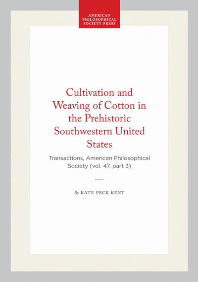 Cultivation and Weaving of Cotton in the Prehistoric Southwestern United States