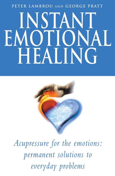 Instant Emotional Healing