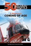 50 Flights: A Physician’s Coming Of Age